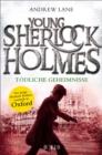 Young Sherlock Holmes : Todliche Geheimnisse - eBook