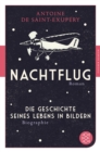 Nachtflug Roman : Die Geschichte seines Lebens in Bildern Biographie - eBook