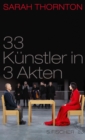 33 Kunstler in 3 Akten - eBook