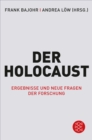 Der Holocaust : Ergebnisse und neue Fragen der Forschung - eBook