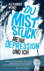 Du Miststuck - Meine Depression und ich - eBook