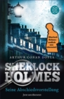 Sherlock Holmes - Seine Abschiedsvorstellung : Erzahlungen. Neu ubersetzt von Henning Ahrens - eBook