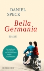 Bella Germania : Roman - eBook