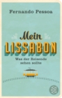 Mein Lissabon : Was der Reisende sehen sollte - eBook