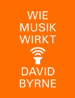 Wie Musik wirkt - eBook