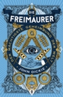 Die Freimaurer - Der machtigste Geheimbund der Welt - eBook