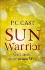 Sun Warrior : Gefahrten einer neuen Welt - eBook