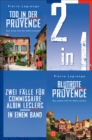 Tod in der Provence / Blutrote Provence - Zwei Falle fur Commissaire Albin Leclerc in einem Band - eBook