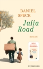 Jaffa Road : Roman | Das vielstimmige Panorama der Kulturen, das uns mitten hineinfuhrt ins Herz des Mittelmeers - von Daniel Speck (»Yoga Town«) - eBook