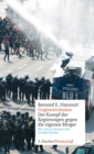 Gegenrevolution : Der Kampf der Regierungen gegen die eigenen Burger - eBook