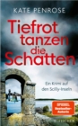 Tiefrot tanzen die Schatten : Ein Krimi auf den Scilly-Inseln - eBook