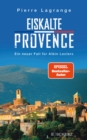 Eiskalte Provence : Ein neuer Fall fur Albin Leclerc | Weihnachtsgeschenk - eBook