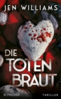 Die Totenbraut : Thriller - eBook