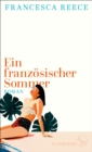 Ein franzosischer Sommer : Roman - eBook