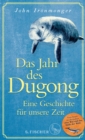 Das Jahr des Dugong - Eine Geschichte fur unsere Zeit : Die neue Erzahlung vom Autor von »Der Wal und das Ende der Welt« - eBook