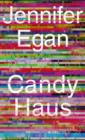 Candy Haus : Roman | »das groe literarische Ereignis« (The Standard) - eBook