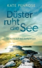 Duster ruht die See : Ein Krimi auf den Scilly-Inseln | Der perfekte Krimi zum Entspannen - eBook