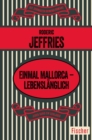 Einmal Mallorca - lebenslanglich - eBook