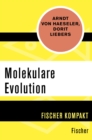 Molekulare Evolution - eBook