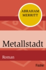 Metallstadt : Roman - eBook