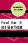Freud, Identitat und Geschlecht - eBook