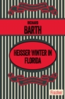 Heier Winter in Florida : Roman - eBook