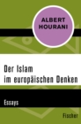 Der Islam im europaischen Denken - eBook