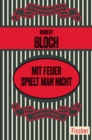 Mit Feuer spielt man nicht - eBook