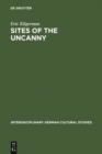Sites of the Uncanny : Paul Celan, Specularity and the Visual Arts - Book