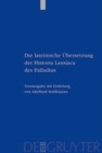 Die lateinische Ubersetzung der Historia Lausiaca des Palladius : Textausgabe mit Einleitung - eBook
