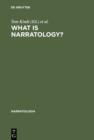 What Is Narratology? : Questions and Answers Regarding the Status of a Theory - eBook