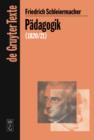 Padagogik : Die Theorie der Erziehung von 1820/21 in einer Nachschrift - eBook