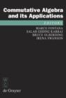 Commutative Algebra and its Applications : Proceedings of the Fifth International Fez Conference on Commutative Algebra and Applications, Fez, Morocco, June 23-28, 2008 - eBook