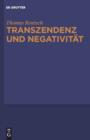 Transzendenz und Negativitat : Religionsphilosophische und asthetische Studien - eBook