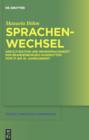 Sprachenwechsel : Akkulturation und Mehrsprachigkeit der Brandenburger Hugenotten vom 17. bis 19. Jahrhundert - eBook