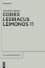 Codex Lesbiacus Leimonos 11 : Annotated Critical Edition of an Unpublished Byzantine "Menaion" for June - eBook