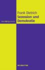 Sezession und Demokratie : Eine philosophische Untersuchung - eBook