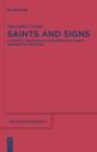 Saints and Signs : A Semiotic Reading of Conversion in Early Modern Catholicism - eBook