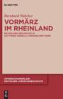 Vormarz im Rheinland : Nation und Geschichte in Gottfried Kinkels literarischem Werk - eBook