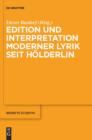 Edition und Interpretation moderner Lyrik seit Holderlin - eBook