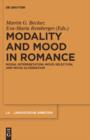 Modality and Mood in Romance : Modal interpretation, mood selection, and mood alternation - eBook