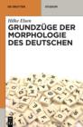 Grundzuge der Morphologie des Deutschen - eBook