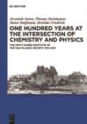 One Hundred Years at the Intersection of Chemistry and Physics : The Fritz Haber Institute of the Max Planck Society 1911-2011 - eBook