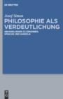 Philosophie als Verdeutlichung : Abhandlungen zu Erkennen, Sprache und Handeln - eBook