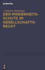 Der Minderheitsschutz im Gesellschaftsrecht - eBook