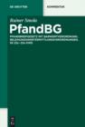 PfandBG : Pfandbriefgesetz mit Barwertverordnung, Beleihungswertermittlungsverordnungen,  22a-22o KWG - eBook