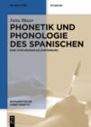 Phonetik und Phonologie des Spanischen : Eine synchronische Einfuhrung - eBook
