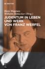 Judentum in Leben und Werk von Franz Werfel - eBook