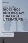 Bioethics and Biolaw through Literature - eBook