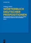 Worterbuch deutscher Prapositionen : Die Verwendung als Anschluss an Verben, Substantive, Adjektive und Adverbien - eBook